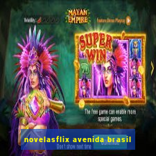 novelasflix avenida brasil